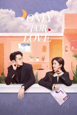 Only for Love (2023) Official Image | AndyDay