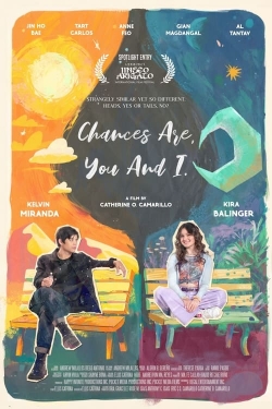 Chances Are, You and I (2024) Official Image | AndyDay