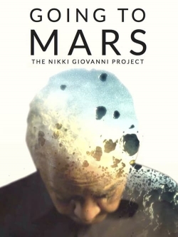 Going to Mars: The Nikki Giovanni Project (2023) Official Image | AndyDay