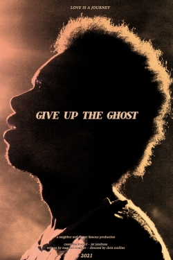 Give Up the Ghost (2021) Official Image | AndyDay