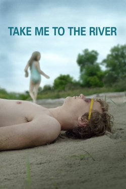 Take Me to the River (2016) Official Image | AndyDay