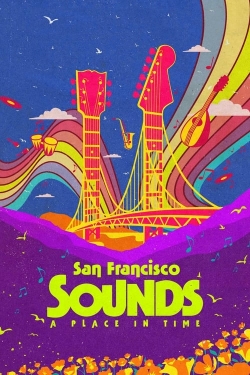 San Francisco Sounds: A Place in Time (2023) Official Image | AndyDay