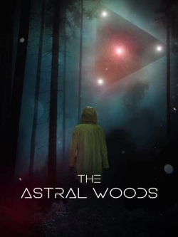 The Astral Woods (2023) Official Image | AndyDay