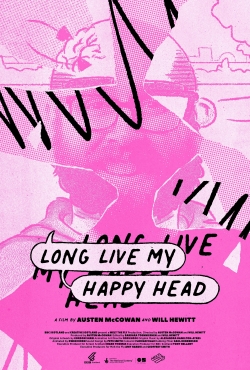 Long Live My Happy Head (2022) Official Image | AndyDay