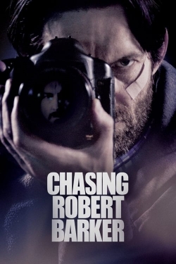 Chasing Robert Barker (2015) Official Image | AndyDay