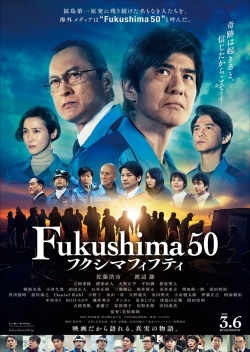 Fukushima 50 (2020) Official Image | AndyDay