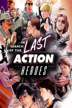 In Search of the Last Action Heroes (2019) Official Image | AndyDay