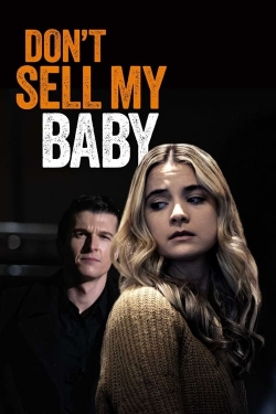 Don't Sell My Baby (2023) Official Image | AndyDay