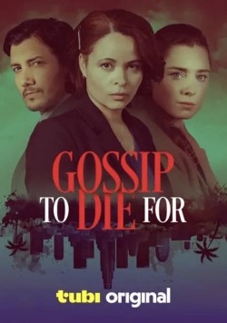 Gossip to Die For (2024) Official Image | AndyDay