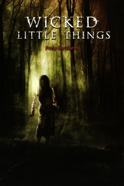 Wicked Little Things (2006) Official Image | AndyDay