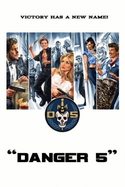 Danger 5 (2012) Official Image | AndyDay