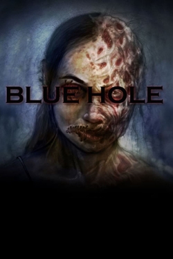 Blue Hole (2012) Official Image | AndyDay