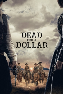 Dead for a Dollar (2022) Official Image | AndyDay