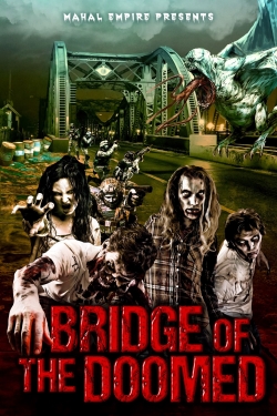 Bridge of the Doomed (2022) Official Image | AndyDay