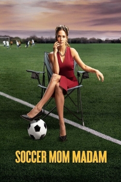 Soccer Mom Madam (2021) Official Image | AndyDay