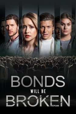 Bonds Will Be Broken (2024) Official Image | AndyDay