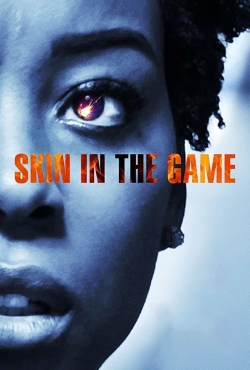 Skin in the Game (2019) Official Image | AndyDay