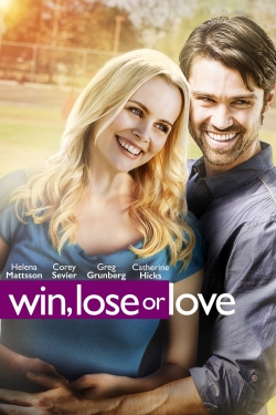 Win, Lose or Love (2015) Official Image | AndyDay