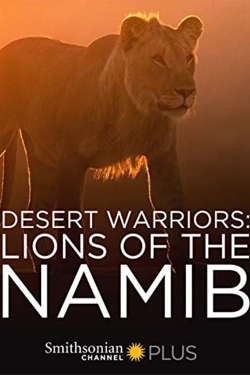 Desert Warriors: Lions of the Namib (2016) Official Image | AndyDay