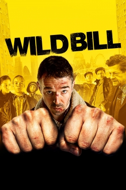 Wild Bill (2011) Official Image | AndyDay