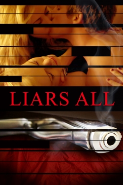 Liars All (2013) Official Image | AndyDay