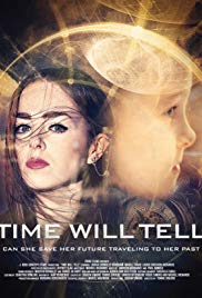 Time Will Tell (2017) Official Image | AndyDay