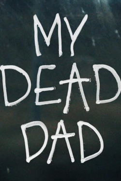 My Dead Dad (2021) Official Image | AndyDay