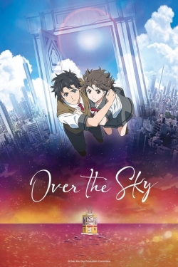 Over the Sky (2020) Official Image | AndyDay
