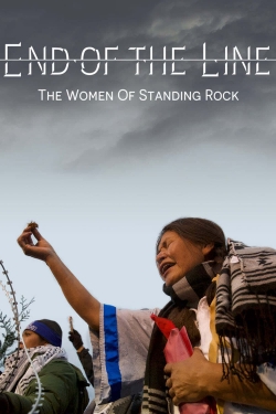 End of the Line: The Women of Standing Rock (2021) Official Image | AndyDay