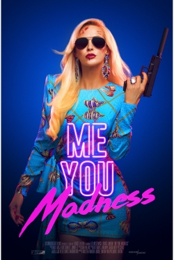 Me You Madness (2021) Official Image | AndyDay