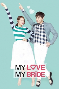 My Love, My Bride (2014) Official Image | AndyDay