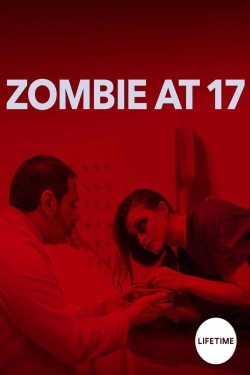 Zombie at 17 (2018) Official Image | AndyDay