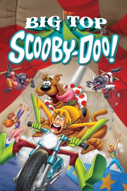 Big Top Scooby-Doo! (2012) Official Image | AndyDay