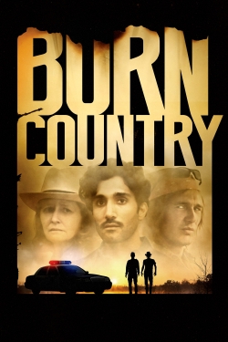 Burn Country (2016) Official Image | AndyDay