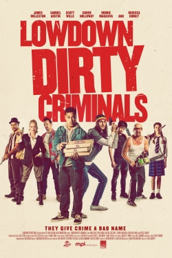 Lowdown Dirty Criminals (2020) Official Image | AndyDay