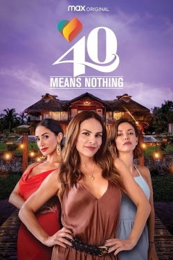 40 Means Nothing (2021) Official Image | AndyDay