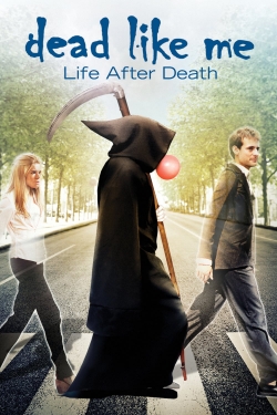 Dead Like Me: Life After Death (2009) Official Image | AndyDay