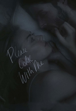 Please Come With Me (2019) Official Image | AndyDay