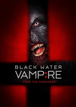 The Black Water Vampire (2014) Official Image | AndyDay