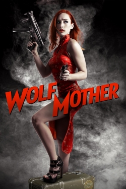 Wolf Mother (2016) Official Image | AndyDay