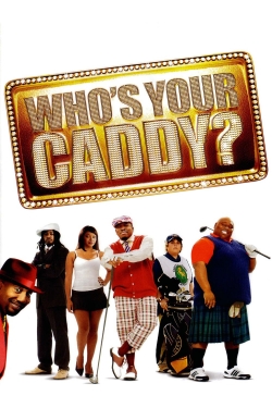 Who's Your Caddy? (2007) Official Image | AndyDay