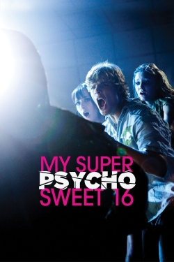 My Super Psycho Sweet 16 (2009) Official Image | AndyDay