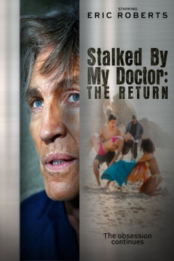 Stalked by My Doctor: The Return (2016) Official Image | AndyDay