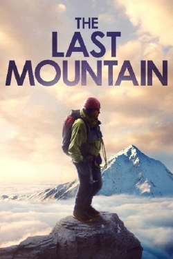 The Last Mountain (2022) Official Image | AndyDay