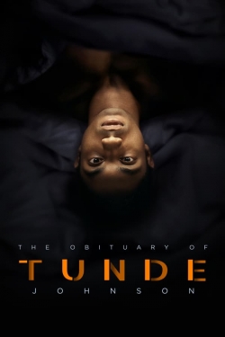 The Obituary of Tunde Johnson (2021) Official Image | AndyDay