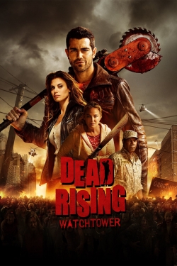 Dead Rising: Watchtower (2015) Official Image | AndyDay