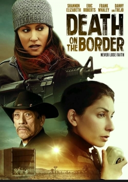 Death on the Border (2023) Official Image | AndyDay