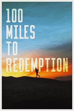 100 Miles to Redemption (2022) Official Image | AndyDay