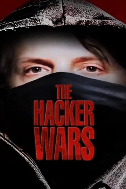 The Hacker Wars (2014) Official Image | AndyDay
