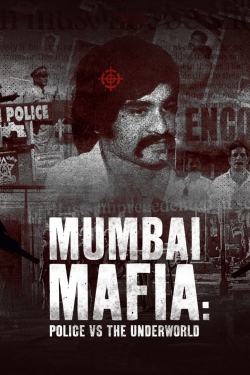 Mumbai Mafia: Police vs the Underworld (2023) Official Image | AndyDay